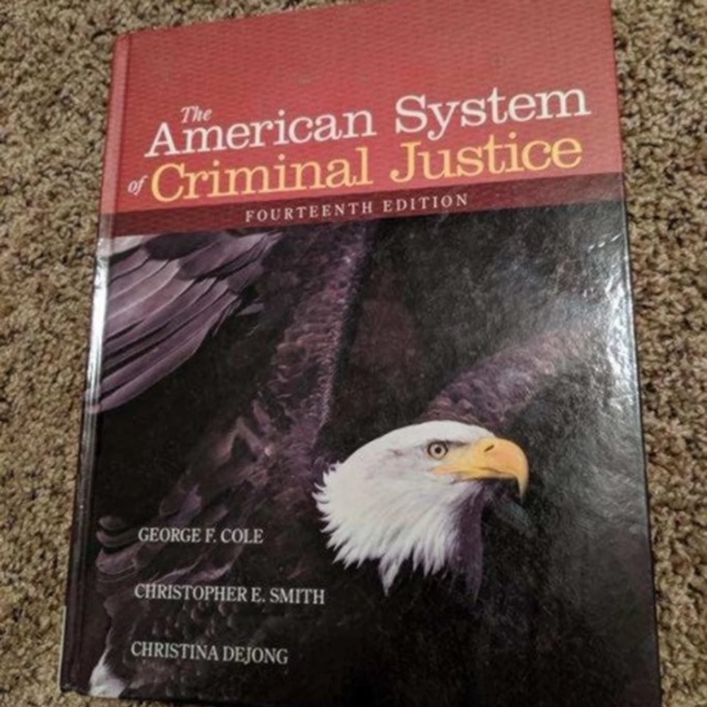 “The American System of Criminal Justice Textbook”